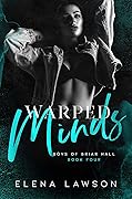 Warped Minds (Boys of Briar Hall, #4)