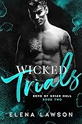Wicked Trials (Boys of Briar Hall, #2)