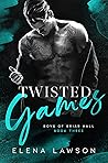Twisted Games by Elena Lawson