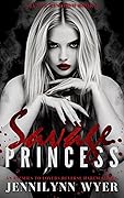 Savage Princess (Savage Kingdom, #1)