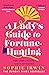 A Lady's Guide to Fortune-Hunting