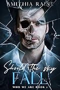 Should the Sky Fall (Who We Are #1)