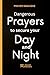 Dangerous Prayers to Secure your Day and Night: Unveiling the secrecy of Constant Petition and intercession