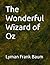 The Wonderful Wizard of Oz (The Land of Oz)