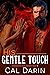 His Gentle Touch by Cal Darin