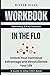 Workbook For In the FLO by Wisdom Reads