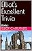 Elliot's Excellent Trivia: ...