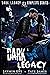 Dark Legacy (Dark Legacy, #...