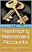 Maximizing Retirement Accounts: Strategies for Optimizing 401(k)s and IRAs (Retirement Roadmap: Navigating Financial Freedom and Lifestyle Transitions)