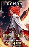 Rebellion of Dark...