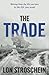 The Trade by Lon Stroschein