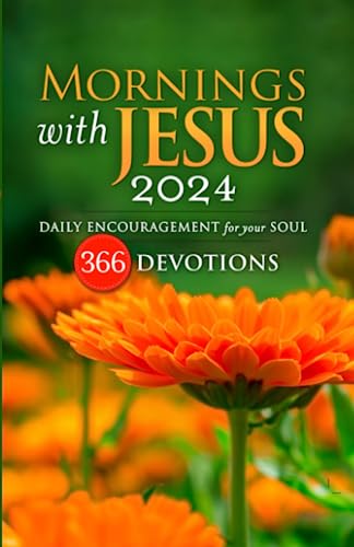 Mornings with Jesus 2024: Daily Encouragement for Your Soul (Paperback)