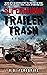 Superhuman Trailer Trash -B...