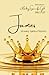 The Book of James: Volume I...