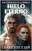 Hielo eterno by Charlotte T. Loy