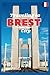 Traveling to Brest City: Experience the beauty of Brest (France), along with it's accomodations, restaurants and everything you need to know.