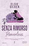 Senza rimorso by Elsie Silver