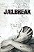 JAILBREAK (French Edition)