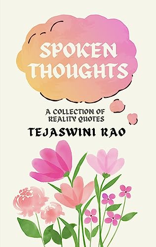 Spoken Thoughts: A Collection of Reality Quotes