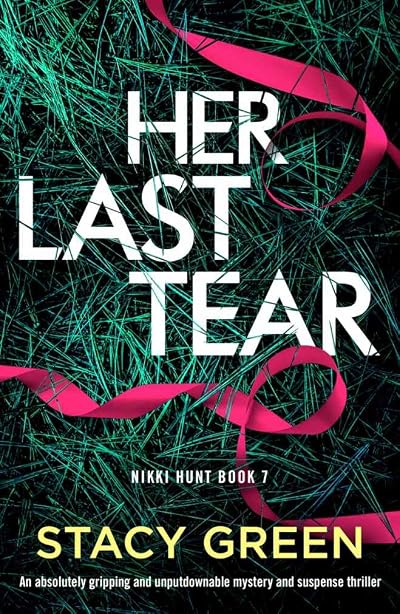 Her Last Tear (Nikki Hunt, #7)