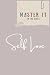 Self Love: Master self love...