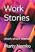 Work Stories: short-short stories