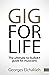 Gig for Life: The Ultimate ...