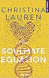 The soulmate equation by Christina Lauren