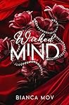 Wicked Mind (Wicked Love, #1)