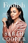 Foolish by Sarah  Cooper