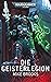 Die Geisterlegion (Warhammer 40,000) (German Edition)