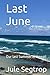Last June by Jule Segtrop