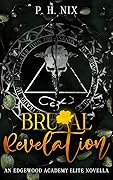 Brutal Revelation (Edgewood Academy Elites)
