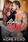 Always Yours (Whiskey Men, #5)