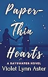 Paper-Thin Hearts