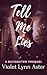 Tell Me Lies (Bayswater #0.5)