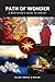 Path of Wonder: A Meditator...
