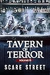 Tavern of Terror Vol. 6: Short Horror Stories Anthology Tavern of Terror Vol. 6: Short Horror Stories Anthology