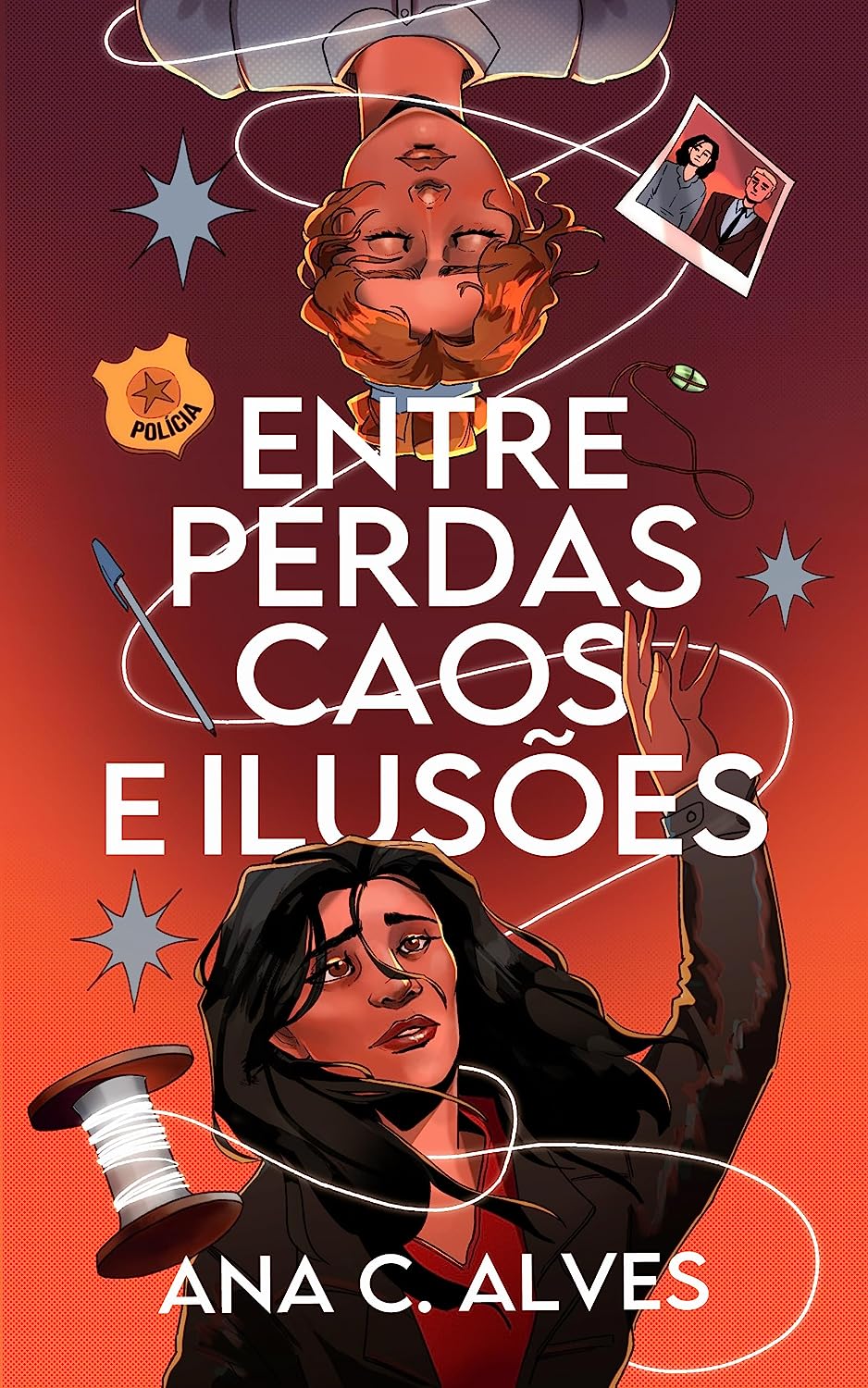 Entre Perdas, Caos e Ilusões: Livro 2 (Entre Estrelas e Caos) (Portuguese Edition)