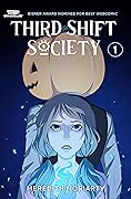 Third Shift Society, Vol. One