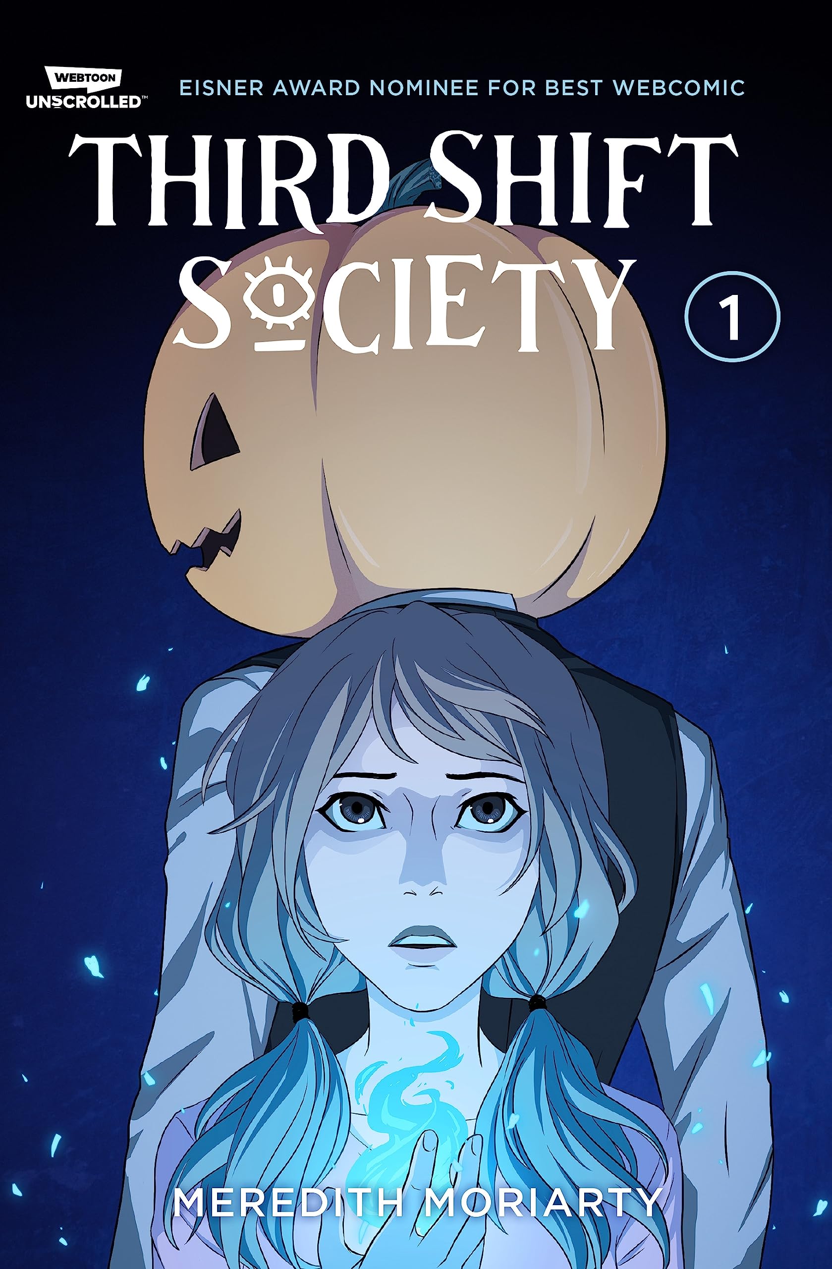 Third Shift Society, Vol. One (Third Shift Society, #1)