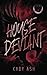 House Deviant