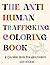 The Anti Human Trafficking Coloring Book by Alicia Luca Dean