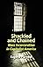 Shackled and Chained by Eugene Puryear