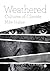 Weathered: Cultures of Climate