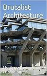 Brutalist Archite...