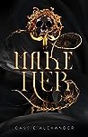 Make Her by Cassie Alexander