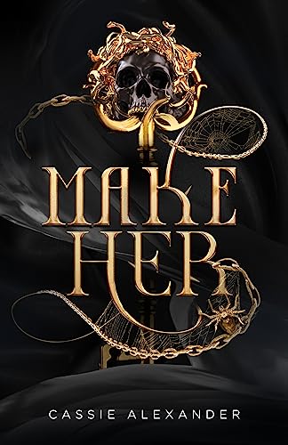 Make Her (The Transformation Trilogy, #3)