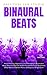 Binaural Beats: Sound Heali...