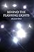 Behind the Flashing Lights by Elizabeth Nicole